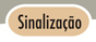 Sinalização
